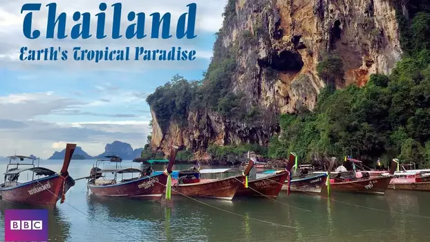 Thailand: Earth's Tropical Paradise
