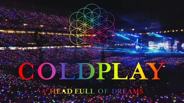 Coldplay: Live at Pasadena Rose Bowl 2016