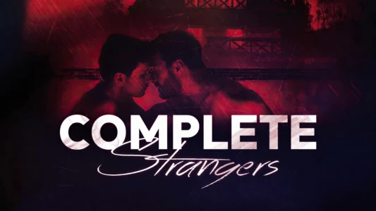 Complete Strangers