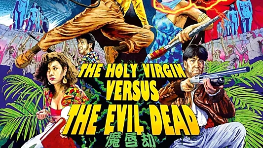 The Holy Virgin Versus the Evil Dead