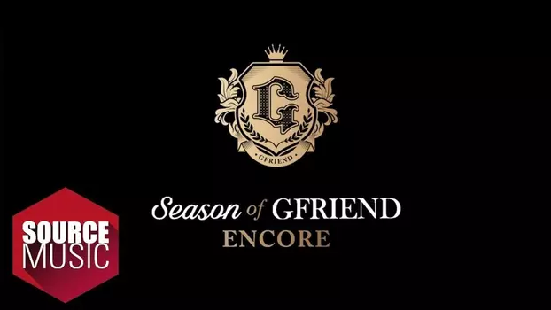 2018 GFRIEND FIRST CONCERT 'Season of GFRIEND' ENCORE