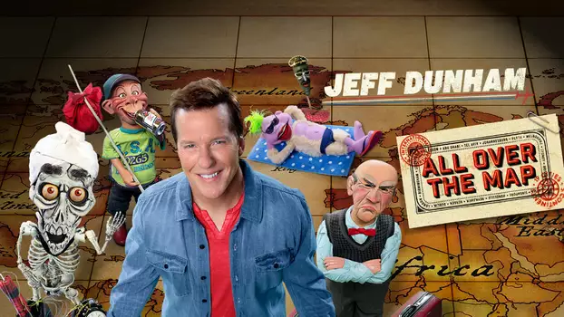 Jeff Dunham: All Over the Map