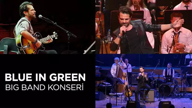 Kenan Dogulu Swings With Blue In Green Big Band