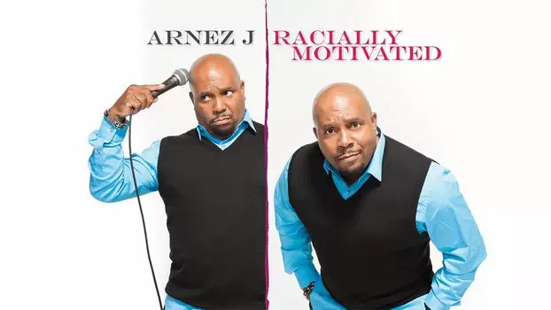 Arnez J: Racially Motivated