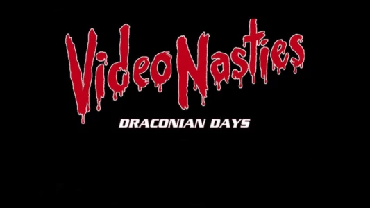 Video Nasties: Draconian Days