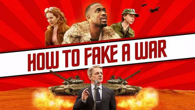 How to Fake a War