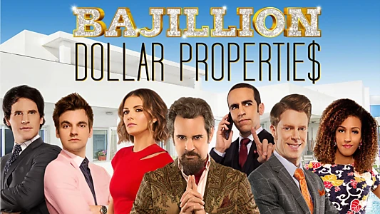 Bajillion Dollar Propertie$