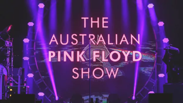 The Australian Pink Floyd Show: The Essence