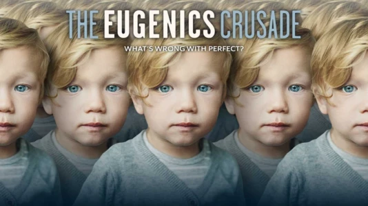 The Eugenics Crusade
