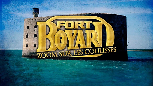 Fort Boyard - Best of les coulisses du fort