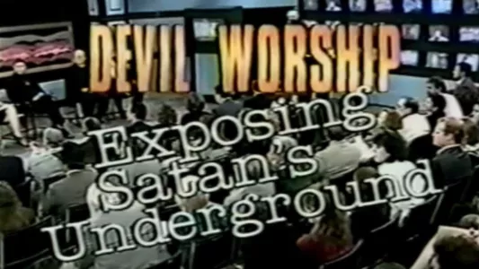 Devil Worship: Exposing Satan's Underground