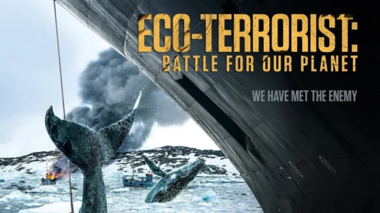 Eco-Terrorist: Battle for Our Planet