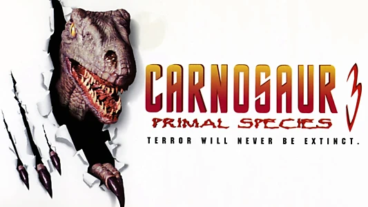 Carnosaur 3: Primal Species