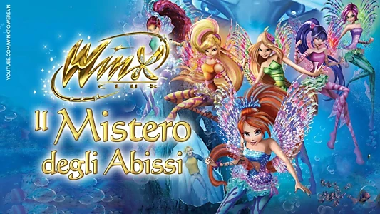 Winx Club: The Mystery of the Abyss