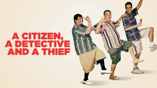 A Citizen, a Detective and a Thief