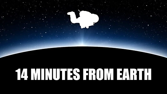 14 Minutes from Earth