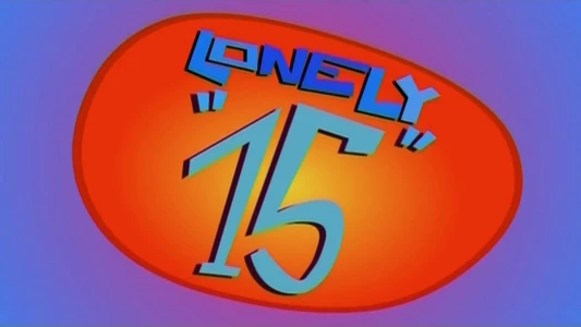 Lonely "15"