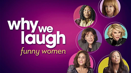 Why We Laugh: Funny Women