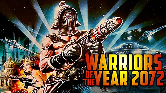 Warriors of the Year 2072