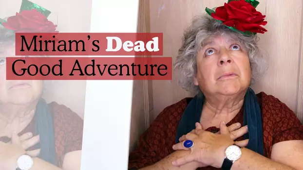 Miriam's Dead Good Adventure
