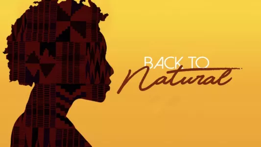 Back to Natural: A Documentary Film