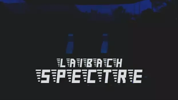 Laibach - Spectre Tour - Ljubljana