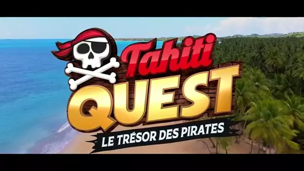 Tahiti Quest