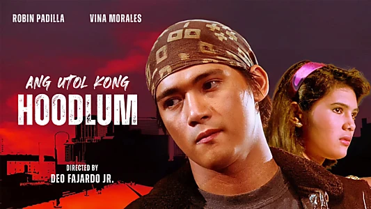 Ang Utol Kong Hoodlum