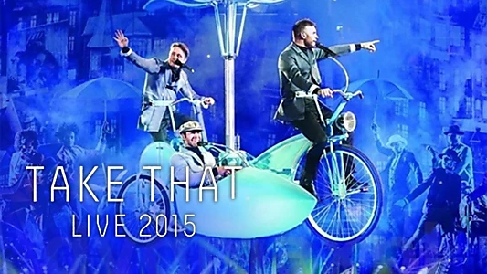 Take That Live 2015