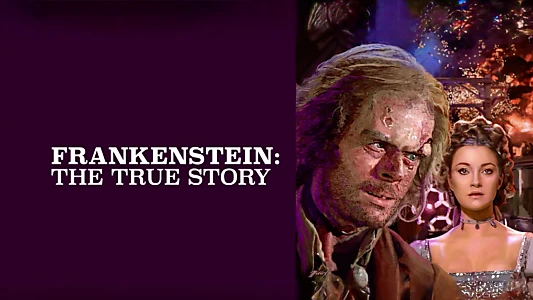 Frankenstein: The True Story