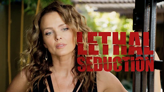 Lethal Seduction