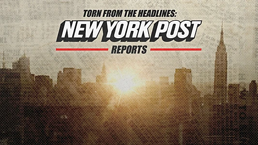 Torn from the Headlines: New York Post Reports