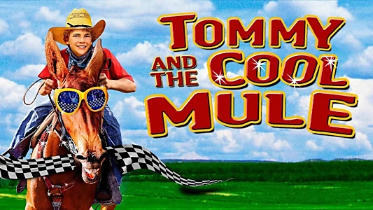 Tommy and the Cool Mule