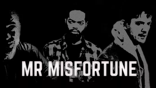 Mr Misfortune