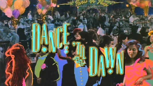 Dance 'Til Dawn