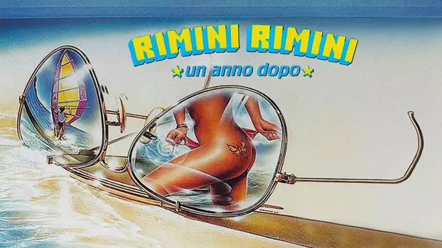 Rimini, Rimini: A Year Later