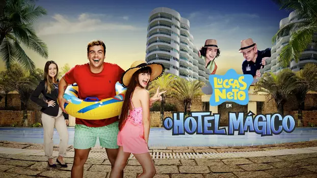 Luccas Neto in: Magic Hotel