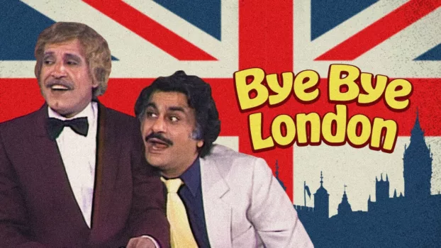 Bye Bye London