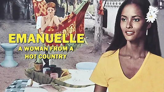 Emanuelle - A Woman from a Hot Country