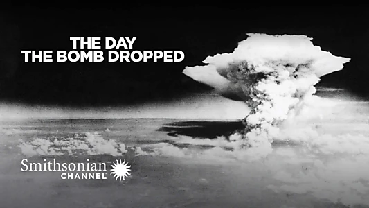 The Day They Dropped The Bomb