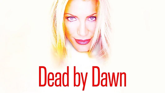 Dead by Dawn