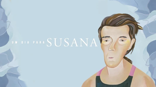 A Day for Susana