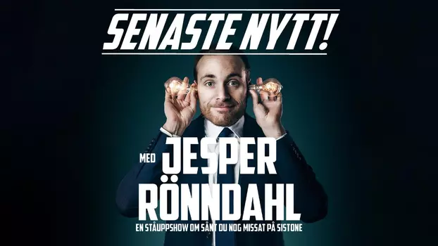 Senaste nytt med Jesper Rönndahl