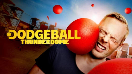 Dodgeball Thunderdome