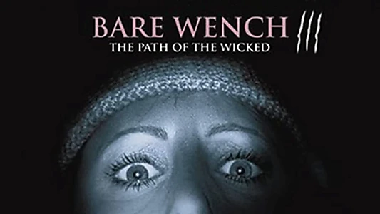 The Bare Wench Project 3: Nymphs of Mystery Mountain