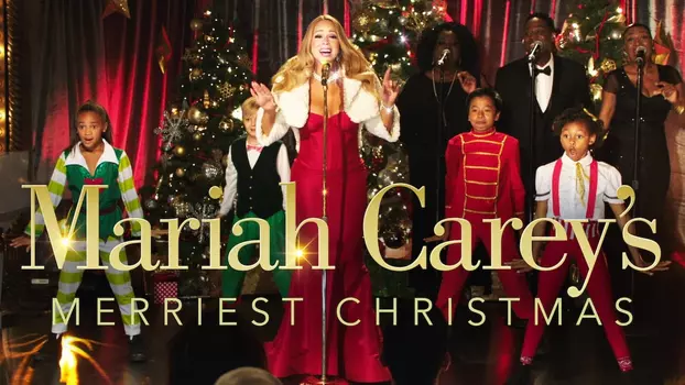 Mariah Carey's Merriest Christmas