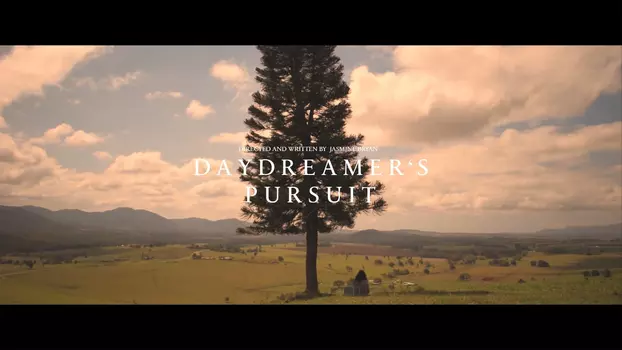 Daydreamer's Pursuit