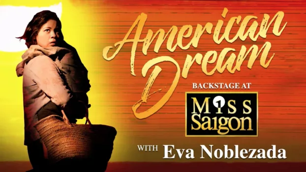 American Dream: Backstage at 'Miss Saigon' with Eva Noblezada