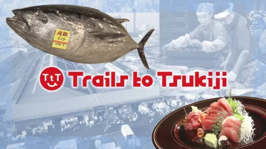 Trails to Tsukiji