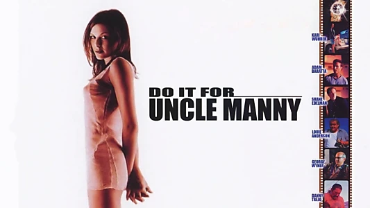 Do It for Uncle Manny